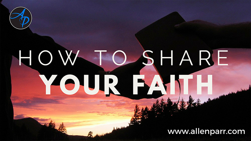 How To Share Your Faith 